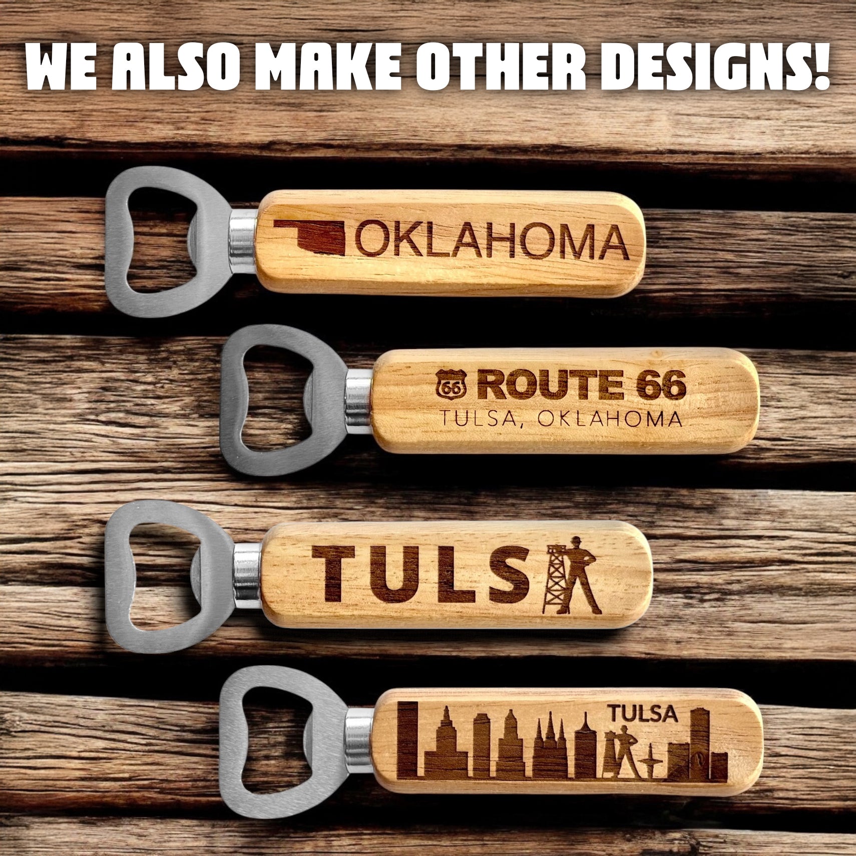 Bottle Openers that feature Tulsa and Oklahoma designs. Great for Oklahoma souvenirs or souvenirs for Route 66 travelers 