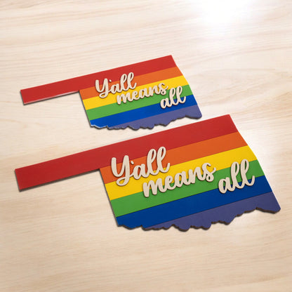 Oklahoma Rainbow Sign ( yall means all )