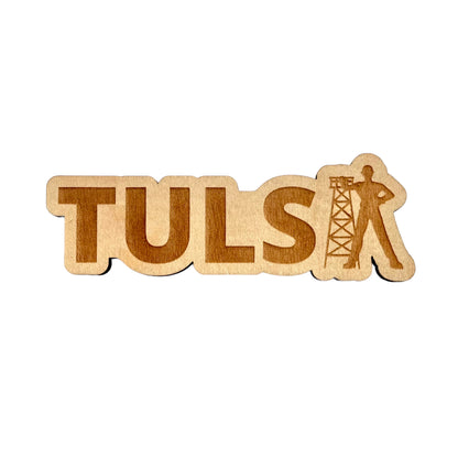 Tulsa wooden magnet with engraved TULSA lettering and Golden Driller silhouette, laser cut wood magnet for Tulsa souvenir